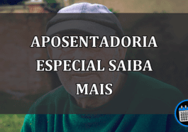 APOSENTADORIA ESPECIAL SAIBA MAIS