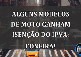 Alguns Modelos De Moto Ganham ISENÇÃO do IPVA: Confira!