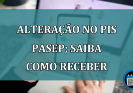 Alteração no PIS/PASEP; saiba como receber