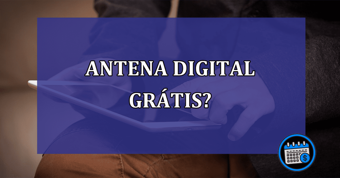 Quer saber como ganhar uma antena digital grátis? Confira!