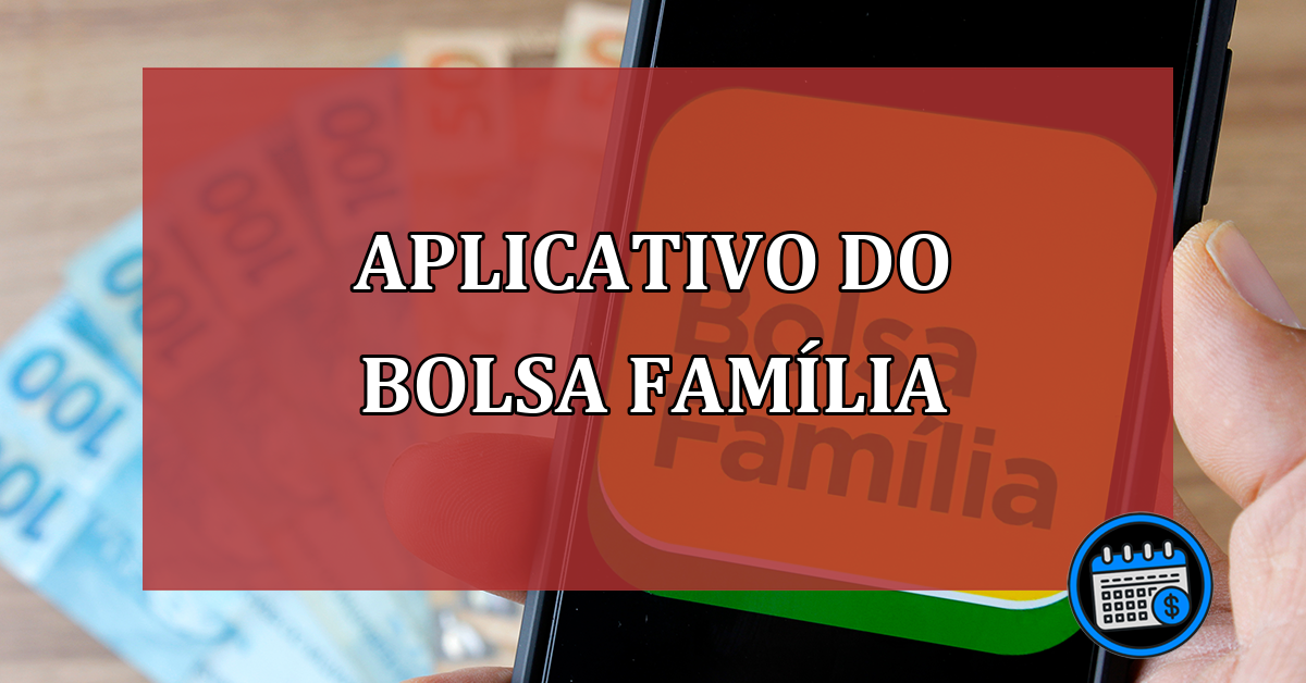 Aplicativo do Bolsa Família