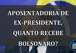 Aposentadoria de ex-presidente, quanto recebe Bolsonaro?