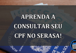 Aprenda a consultar seu CPF no SERASA!