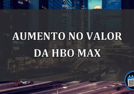 Aumento no valor da HBO Max