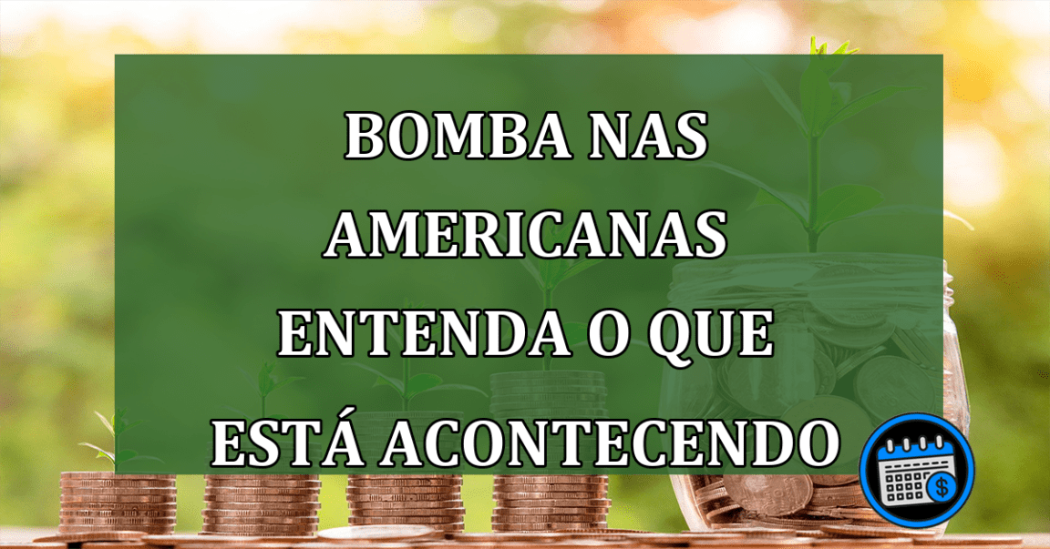 BOMBA nas Americanas entenda o que está acontecendo