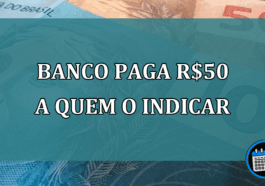 Renda extra simples: Banco paga R$50 a quem o indicar