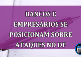 Bancos e empresas repudiam invasão no DF