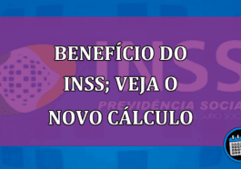 Benefício do INSS; veja quanto receber com o novo cálculo