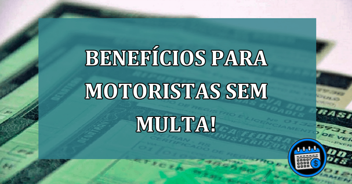 Se você é motorista e não recebeu nenhuma multa, leia este artigo!