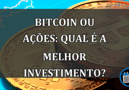 Bitcoin ou ações: qual é a melhor investimento?