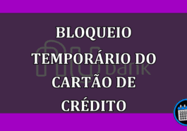 Bloqueio temporário do cartão de crédito: Alerta do Nubank