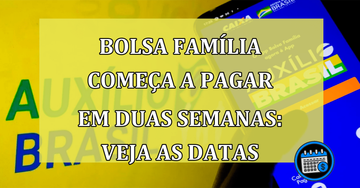 Bolsa Família já tem data de pagamento