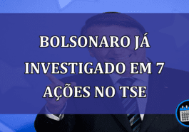 Bolsonaro ja investigado em 7 acoes no TSE