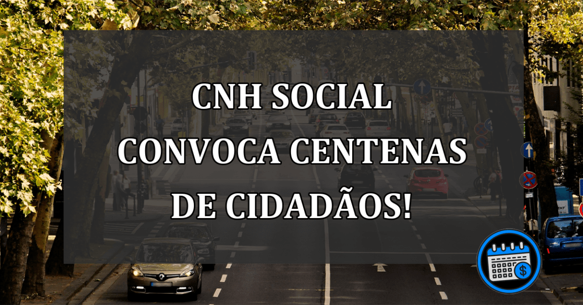 CNH Social convoca centenas de cidadãos!