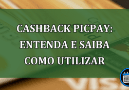 Cashback PicPay: entenda e saiba como utilizar