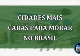 Cidades mais caras para morar: veja agora mesmo