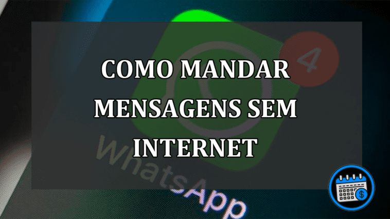 WhatsApp permite enviar mensagens sem conexão a internet