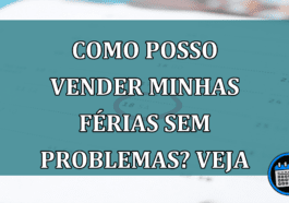 Vender férias de trabalho na empresa é possível?