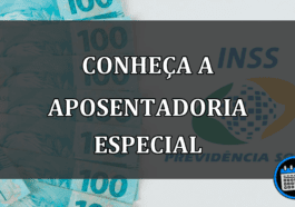 Conheça a aposentadoria especial e regras para solicita-la