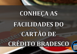 Conheça as facilidades do cartão de crédito bradesco