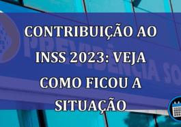 Contribuição ao INSS em 2023: veja como ficou a situação