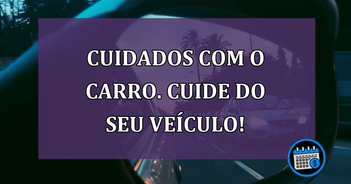 Cuidados com o carro