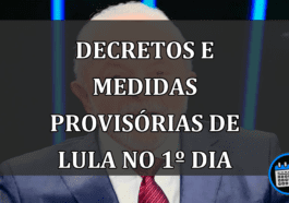 Decretos e medidas provisórias de LULA no 1º dia