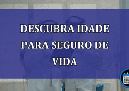 idade para Seguro de Vida