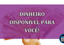 Dinheiro disponível para você!