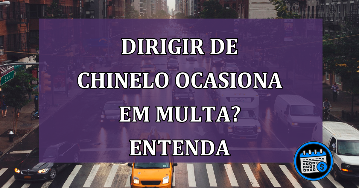 Dirigir de chinelo ocasiona em multa? Entenda