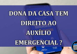 Dona da casa foi beneficiada para receber o auxílio emergencial