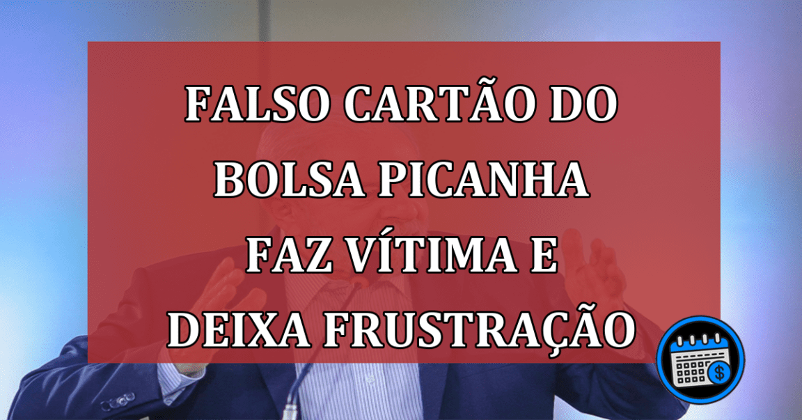 Falso cartão do Bolsa Picanha faz vítima e deixa frustração