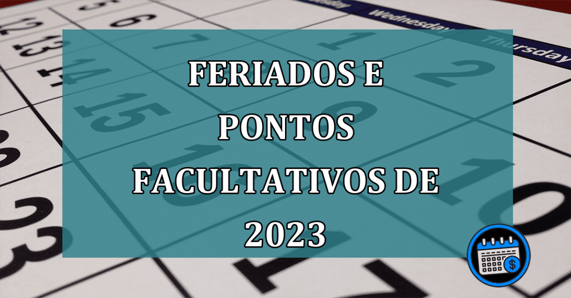 Feriados e pontos facultativos de 2023