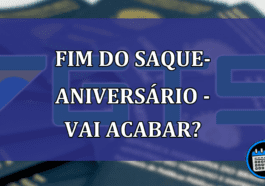 Fim do Saque-Aniversário - Vai acabar?