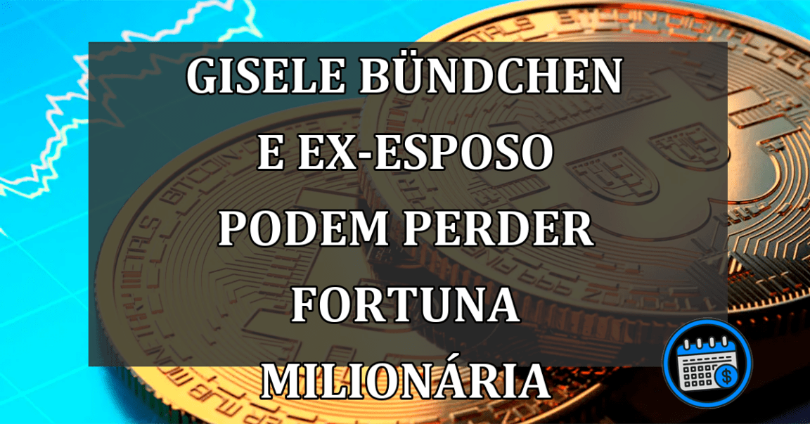 Gisele Bündchen E Ex-Esposo Podem Perder Fortuna Milionária; Entenda O Caso.