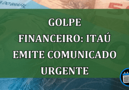 Golpe financeiro: Itaú emite comunicado urgente