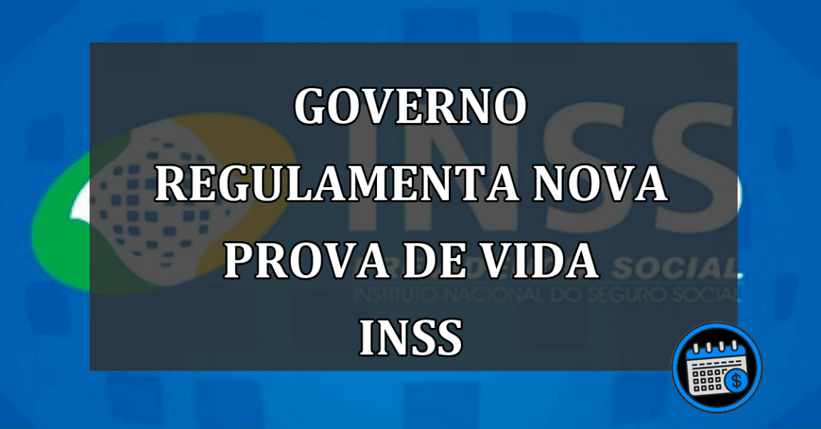 Governo Regulamenta Nova Prova De Vida Do INSS.