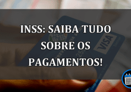 INSS: Saiba TUDO sobre os pagamentos!