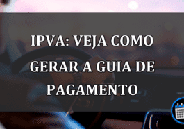 IPVA: Veja como gerar a guia de pagamento