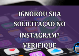 Ignorou sua solicitação de amizade no Instagram? Verifique