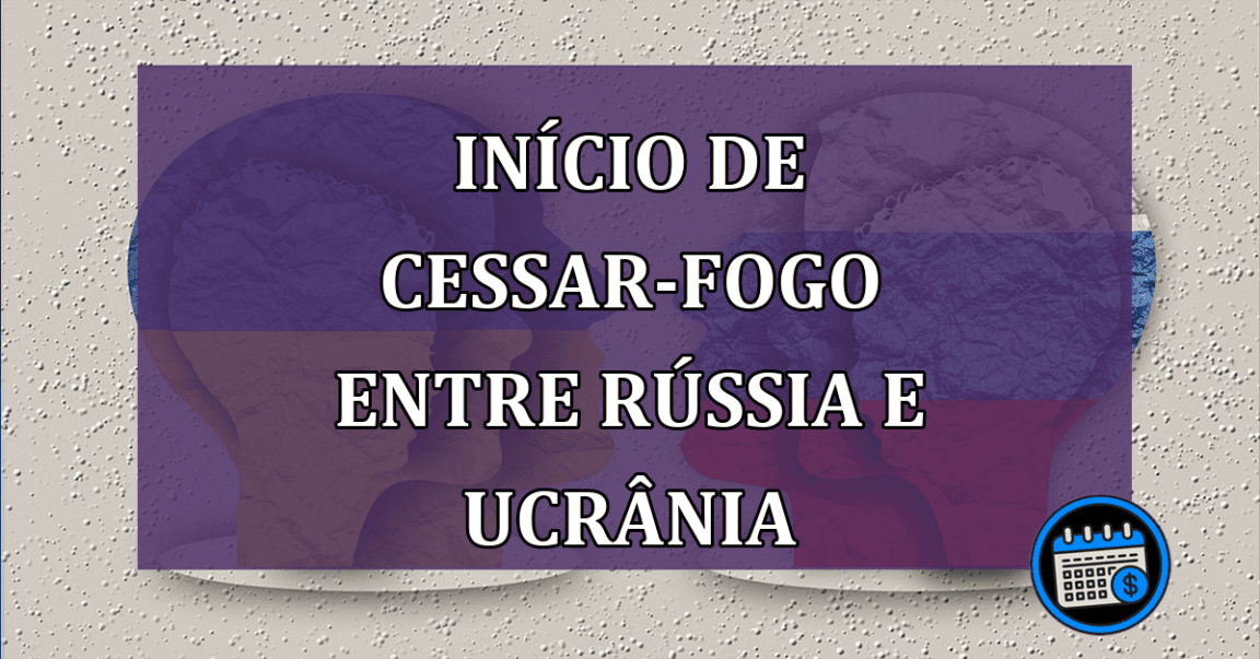 Início de cessar-fogo entre Rússia e Ucrânia