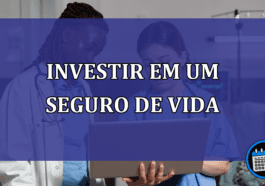 Investir em um Seguro de Vida