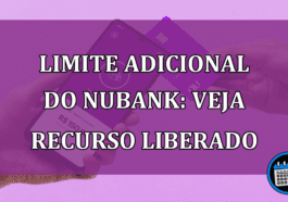 Limite adicional do Nubank: veja recurso liberado