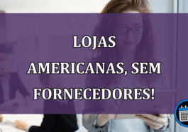 fornecedores suspendem entregas americanas