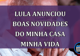 Lula Anunciou Boas Novidades do Minha Casa Minha Vida