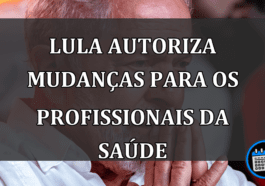 Lula Autoriza MUDANÇAS Para Os Profissionais Da Saúde;.