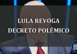 Lula REVOGA decreto polêmico