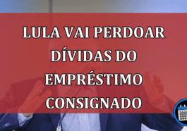 Lula vai perdoar dívidas do empréstimo consignado