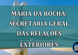 Maria Laura da rocha: Secretária geral das relações exteriores