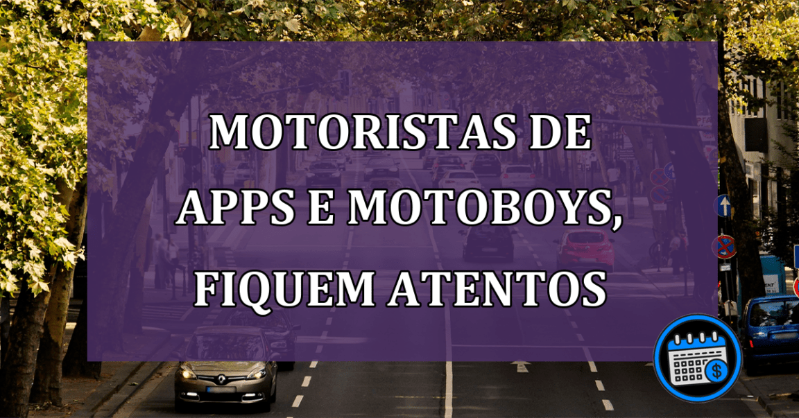 Motoristas de aplicativos e motoboys podem sofrer essa multa